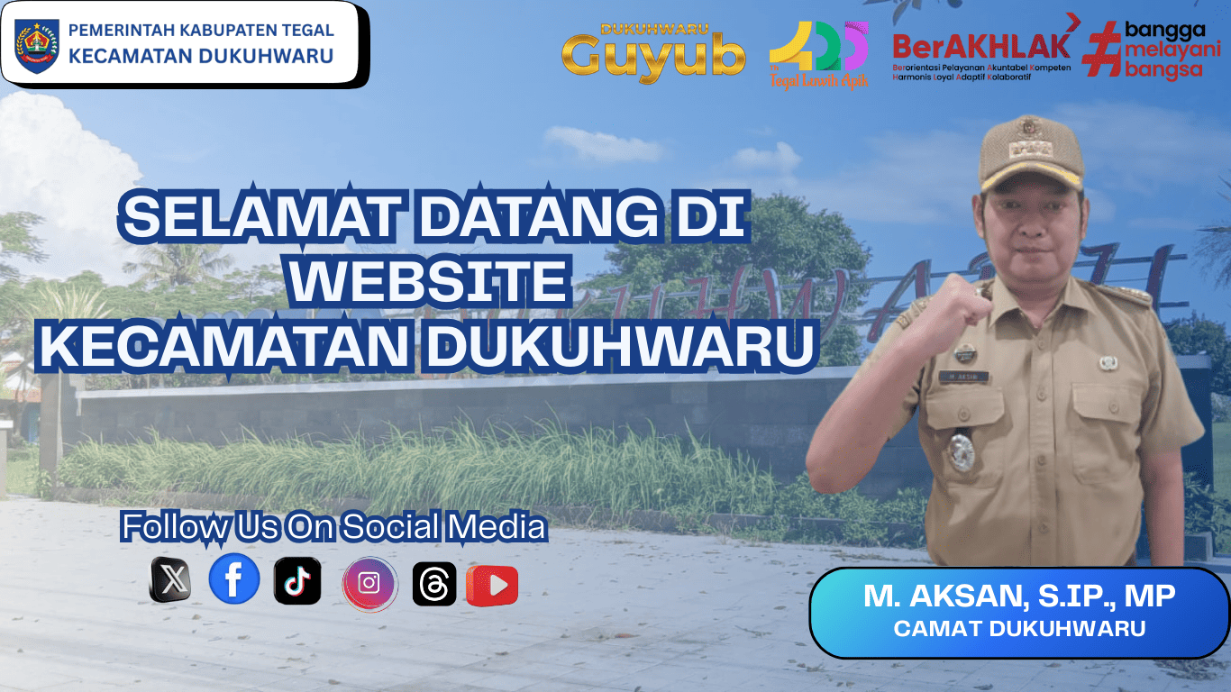 selamat-datang-di-website-kantor-kecamatan-dukuhwaru-kabupaten-tegal-ayo-bersama-membangun-dukuhwaru-guyub-dan-lebih-maju